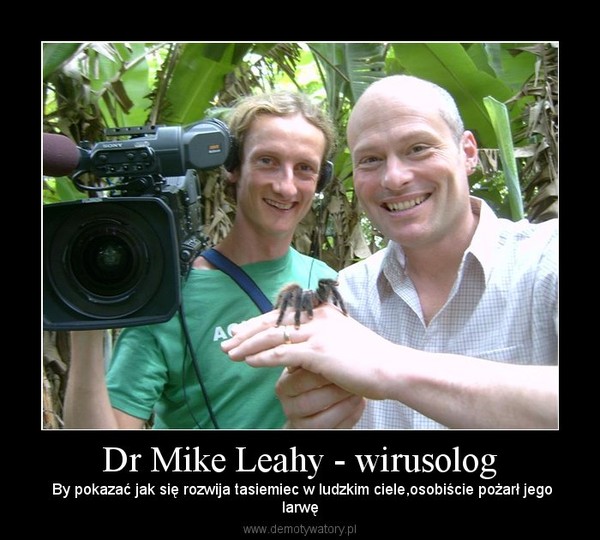 Dr Mike Leahy - wirusolog