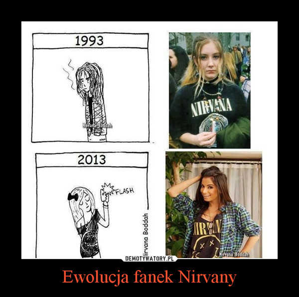 Ewolucja fanek Nirvany –  