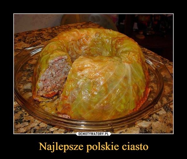 Najlepsze polskie ciasto –  