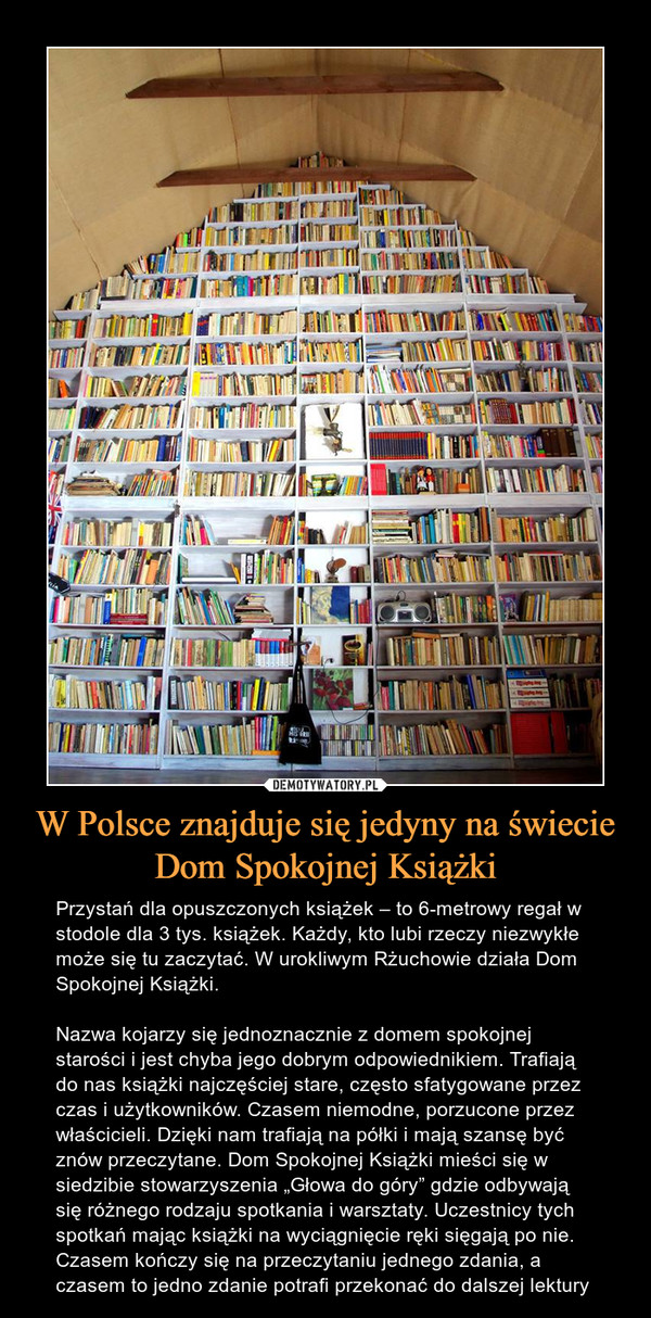 W Polsce znajduje się jedyny na świecie Dom Spokojnej Książki