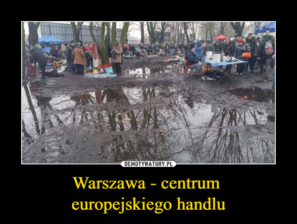 Warszawa - centrum europejskiego handlu –  