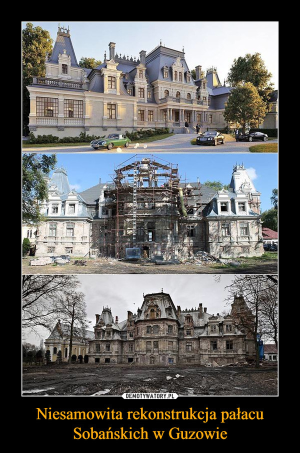 Niesamowita rekonstrukcja pałacu Sobańskich w Guzowie –  