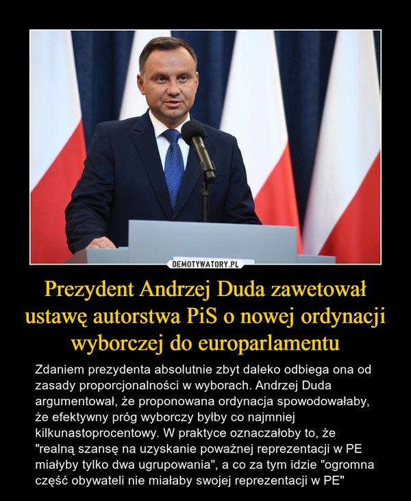 Prezydent Andrzej Duda zawetował ustawę autorstwa PiS o nowej ordynacji wyborczej do europarlamentu