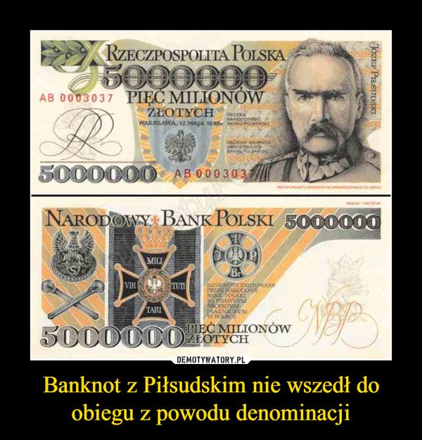 Banknot z Piłsudskim nie wszedł do obiegu z powodu denominacji –  