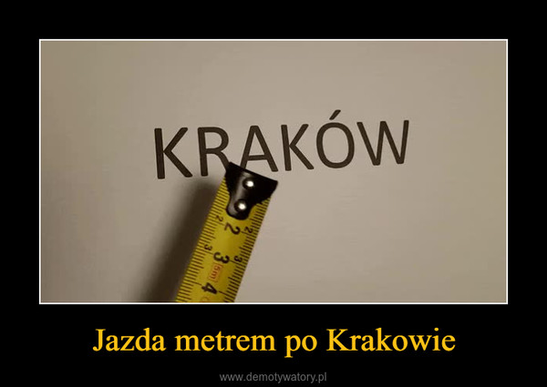 Jazda metrem po Krakowie –  
