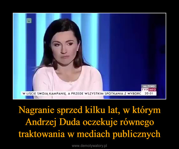Nagranie sprzed kilku lat, w którym Andrzej Duda oczekuje równego traktowania w mediach publicznych –  