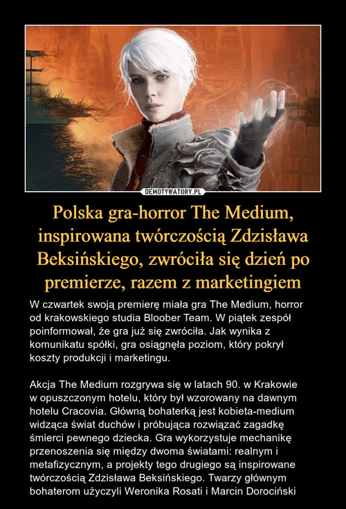 Polska gra-horror The Medium, inspirowana twórczością Zdzisława Beksińskiego, zwróciła się dzień po premierze, razem z marketingiem