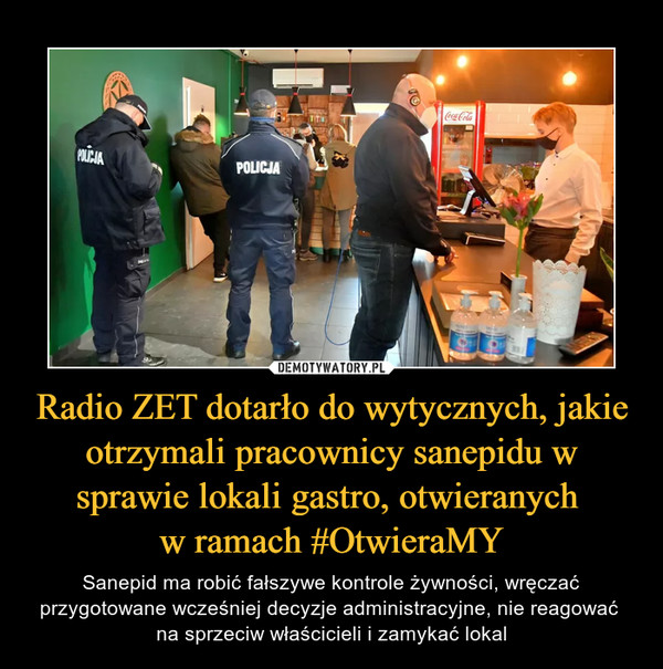 Radio ZET dotarło do wytycznych, jakie otrzymali pracownicy sanepidu w sprawie lokali gastro, otwieranych 
w ramach #OtwieraMY