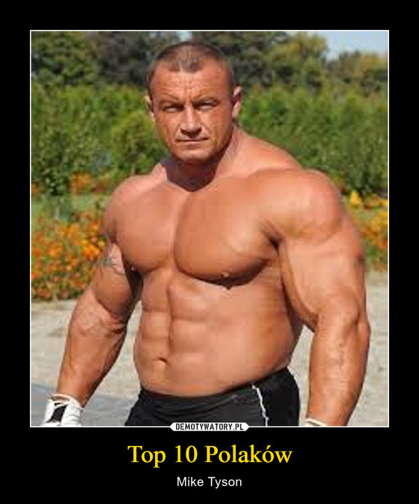 Top 10 Polaków – Mike Tyson 