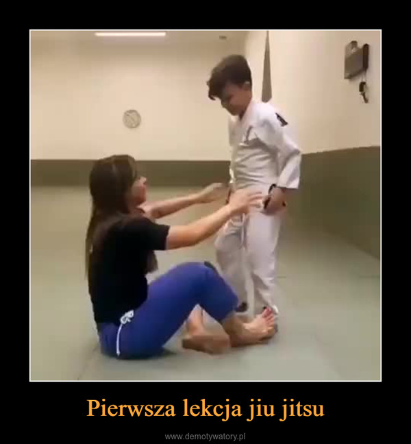 Pierwsza lekcja jiu jitsu –  