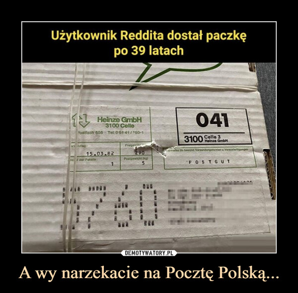 A wy narzekacie na Pocztę Polską... –  