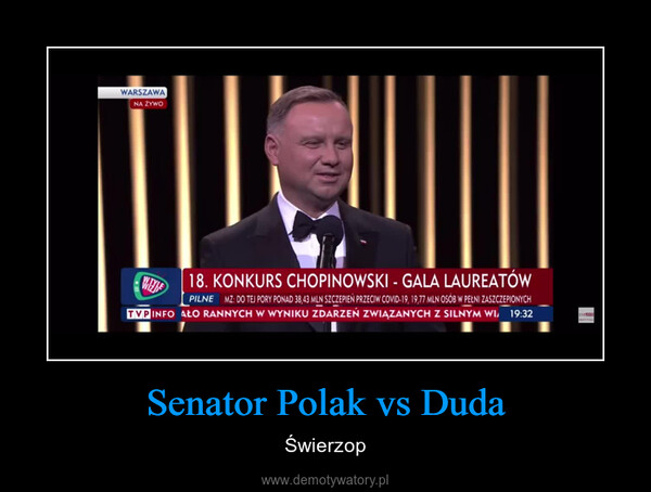 Senator Polak vs Duda – Świerzop 