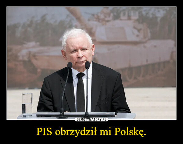 PIS obrzydził mi Polskę.