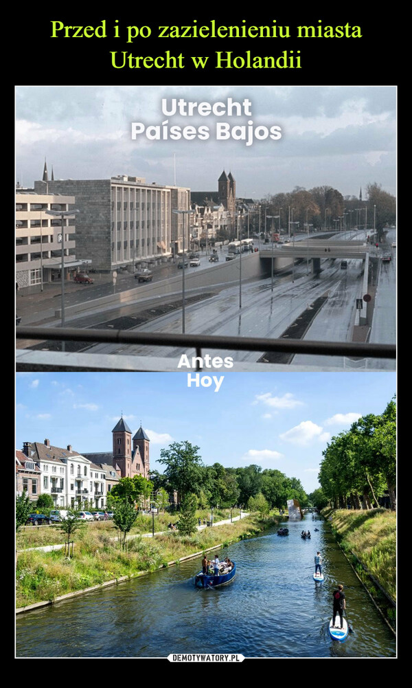 Przed i po zazielenieniu miasta Utrecht w Holandii