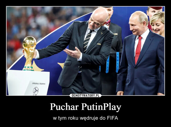 Puchar PutinPlay – w tym roku wędruje do FIFA 