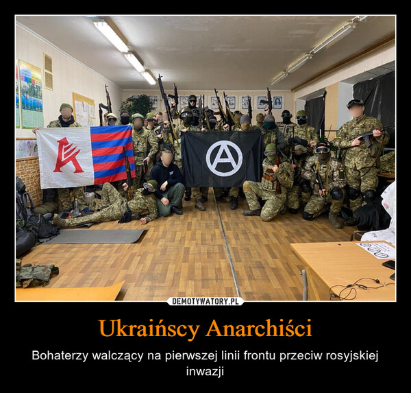 Ukraińscy Anarchiści – Bohaterzy walczący na pierwszej linii frontu przeciw rosyjskiej inwazji 
