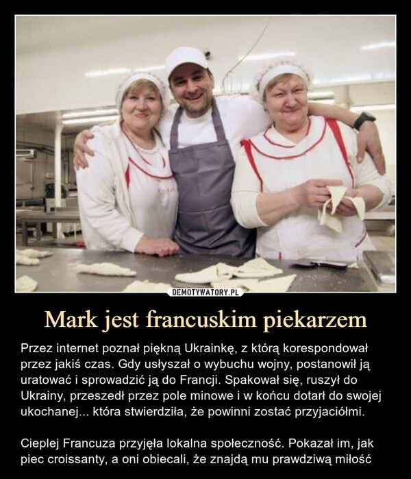 Mark jest francuskim piekarzem