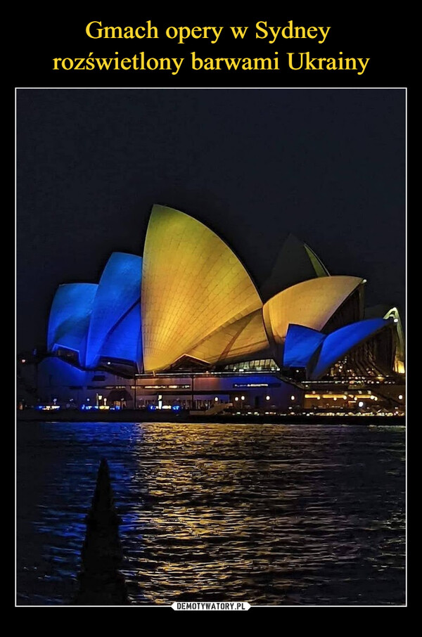 Gmach opery w Sydney 
rozświetlony barwami Ukrainy