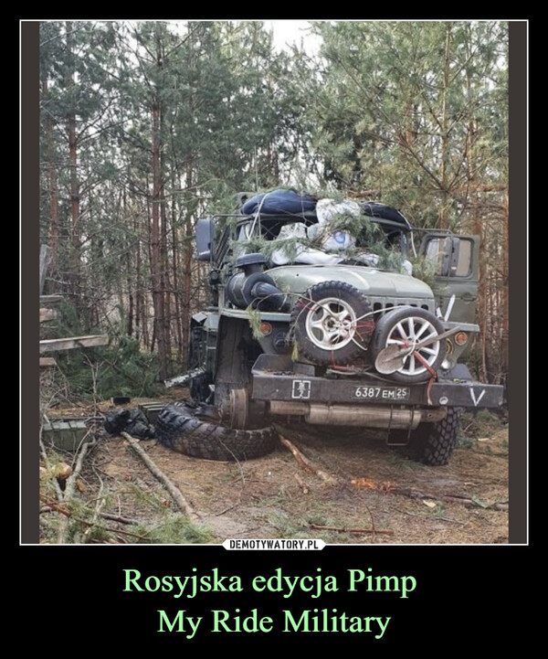 Rosyjska edycja Pimp 
My Ride Military