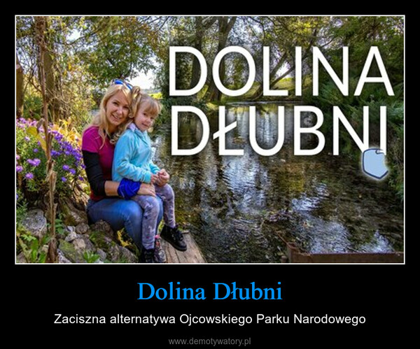 Dolina Dłubni – Zaciszna alternatywa Ojcowskiego Parku Narodowego 