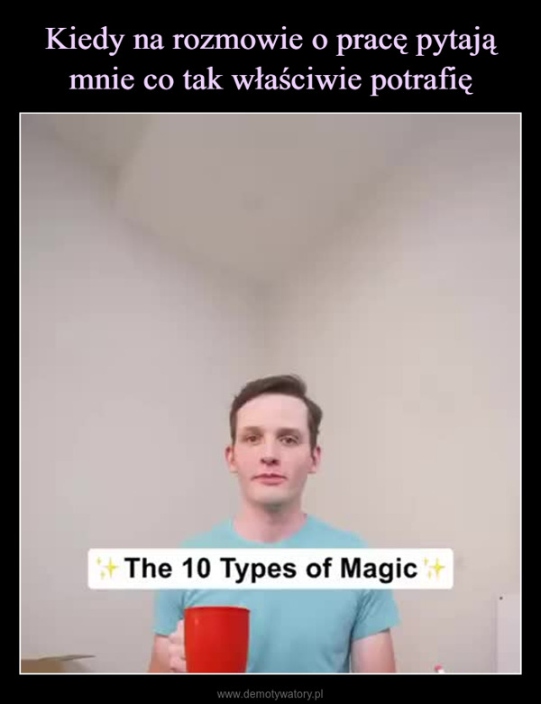  –  The 10 Types of Magic