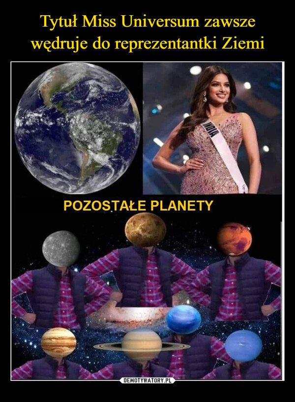 Tytuł Miss Universum zawsze wędruje do reprezentantki Ziemi