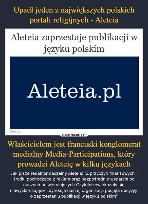 Upadł jeden z największych polskich portali religijnych - Aleteia Właścicielem jest francuski konglomerat medialny Media-Participations, który prowadzi Aleteię w kilku językach