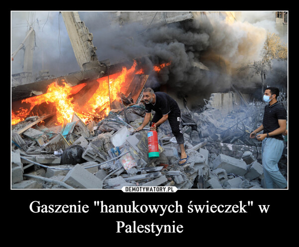 Gaszenie "hanukowych świeczek" w Palestynie –  